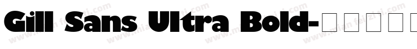 Gill Sans UItra Bold字体转换
